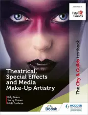 City & Guilds Textbook: Theatrical, Special Effects and Media Make-up Artistry b