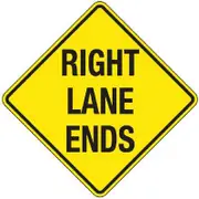 Right Lane Ends Sign - 750x750mm