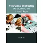 MECHANICAL ENGINEERING: DESIGN, THEORY AND METHODOLOGIES