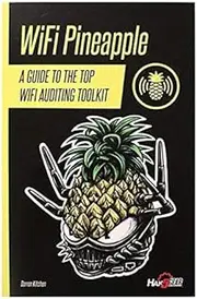 Hak5 Field Guide Book Compatible With WiFi Pineapple (Book Only)