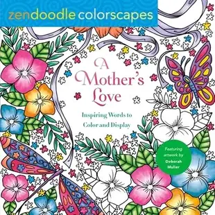 A Mother's Love ― Inspiring Words to Color and Display