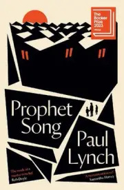 Prophet Song: WINNER OF THE BOOKER PRIZE 2023 by Paul Lynch Hardcover Book