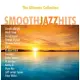 Various Artists / Smooth Jazz Hits - The Ultimate Collection