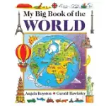 MY BIG BOOK OF THE WORLD