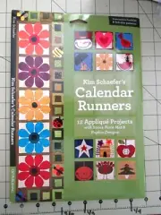 Kim Schaefer's Calendar Runners" 12 Applique Projects Quilt Pattern