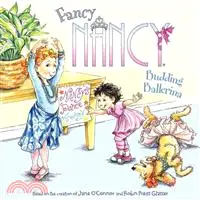 在飛比找三民網路書店優惠-Fancy Nancy: Budding Ballerina