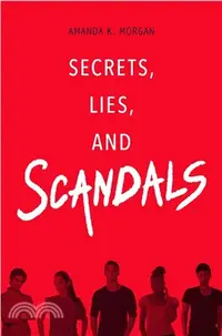 在飛比找三民網路書店優惠-Secrets, Lies, and Scandals