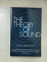 【書寶二手書T9／科學_HCG】THE THEORY OF SOUND_RAYLEIGH, J. W. S.