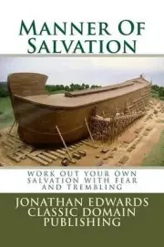 Manner Of Salvation by Jonathan Edwards (English) Paperback Book