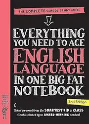 Everything You Need to Ace English Language in One Big Fat Notebook (UK Edition)