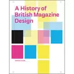 A HISTORY OF BRITISH MAGAZINE DESIGN