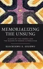 Memorializing the Unsung: Slaves of the Church and the Making of Kongo Catholici