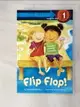 【書寶二手書T3／原文小說_D8I】Flip Flop!（Step into Reading, Step 1）_Rau, Dana Meachen/ Christy, Jana (ILT)