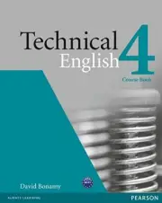 Technical English (Upper Intermediate) Coursebook: Level 4 by Bonamy New..