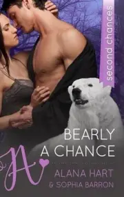 Bearly a Chance: A Second Chances Romance by Alana Hart (English) Paperback Book