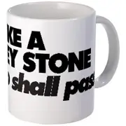 11oz mug Like a Kidney Stone this too shall pass