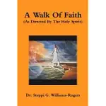 A WALK OF FAITH