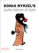 Sonia Rykiel's Quirky Lexicon of Style