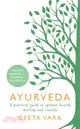 Ayurveda：Ancient wisdom for modern wellbeing