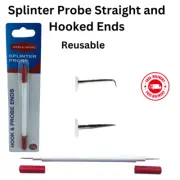 Splinter Probe Straight and Hooked Ends - Reusable Splinter Probe