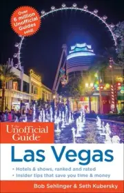 Unofficial Guide to Las Vegas, Paperback by Sehlinger, Bob; Kubersky, Seth, B...