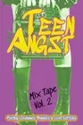 Teen Angst Mix Tape Vol. 2: Poetry, Journals, Diaries & Love Letters by 4 Horsem