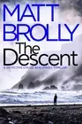Descent, Paperback by Brolly, Matt, Brand New, Free P&P in the UK