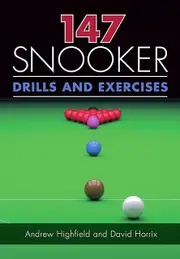 147 Snooker Drills And Exercises by David Horrix Paperback Book