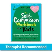 The Self-Compassion Workbook for Kids by Lorraine M. Hobbs 9781648480645 Paperb