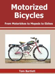 Motorized Bicycles -Tom Bartlett Paperback Book