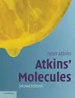 Atkins' Molecules by Peter Atkins (English) Paperback Book