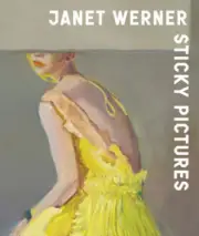 Janet Werner: Sticky Pictures by LeTourneux, Francois