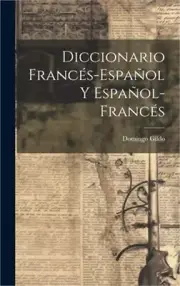 Diccionario Franc�s-espa�ol Y Espa�ol-franc�s (Hardback or Cased Book)