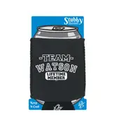 Watson V2 Team Lifetime Member - Funny Novelty Stubby Holder With Base