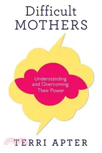 在飛比找三民網路書店優惠-Difficult Mothers—Understandin