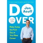 DO OVER: MAKE TODAY THE FIRST DAY OF YOUR NEW CAREER