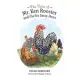 The Tales of Mr. Ken Rooster and the Six Sassy Hens