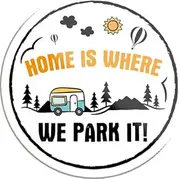 schilderkreis24 Funny Saying "Home is Where We Park It!" Magnet Decorative Caravan Camping Fridge Magnet Humour Funny Gift Idea Birthday Christmas 8 x 8 cm