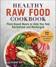 Healthy Raw Food Cookbook - 9781510764873