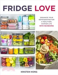 在飛比找三民網路書店優惠-Fridge Love: Organize Your Ref