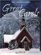 Great Carols ― Piano and Organ Accompaniment: Instrumental Solos for Christmas