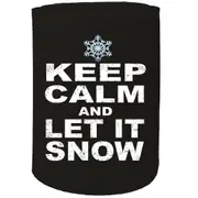 Alcohol Stubby Holder - Keep Calm And Let It Snow - Funny Novelty Birthday Gift Joke Beer Can Bottle
