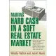 Making Hard Cash in a Soft Real Estate Market: Find the Next High-Growth Emerging Markets, Buy New Construction--at Big Discount