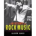 A HISTORY OF ROCK MUSIC: THE ROCK-AND-ROLL ERA