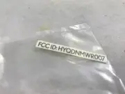 Toyota OEM Millimeter Label 04005-64133 FCC ID: HYQDNMWR007 Factory
