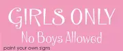 Joanie Stencil Girls Only No Boys Allowed Bedroom Play Treehouse Craft signs