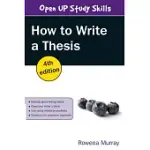 HOW TO WRITE A THESIS, 4TH EDITION