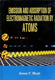 Emission And Absorption Of Electromagnetic Radiation By Atoms