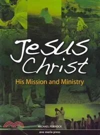 在飛比找三民網路書店優惠-Jesus Christ: His Mission and 