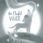 The Night Wild [Hardcover] Poster, Zo� Tilley